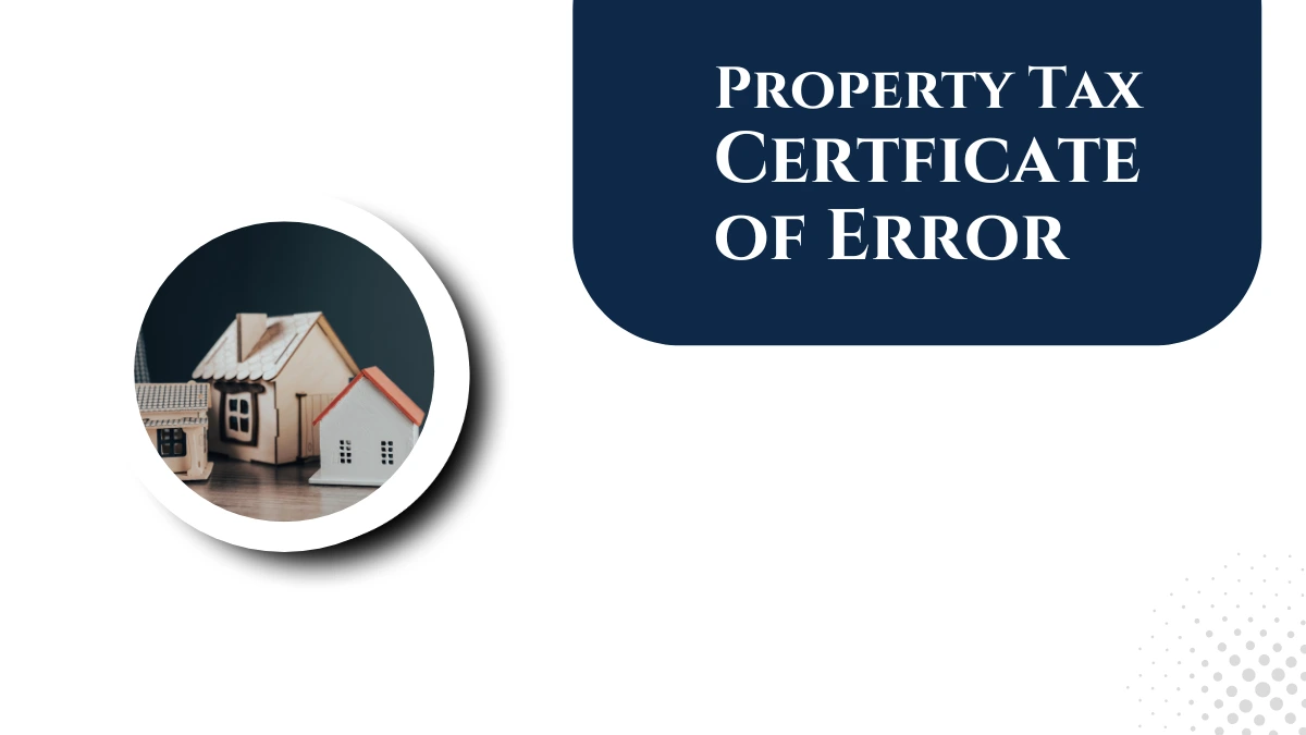 Property Tax Certificate of Error