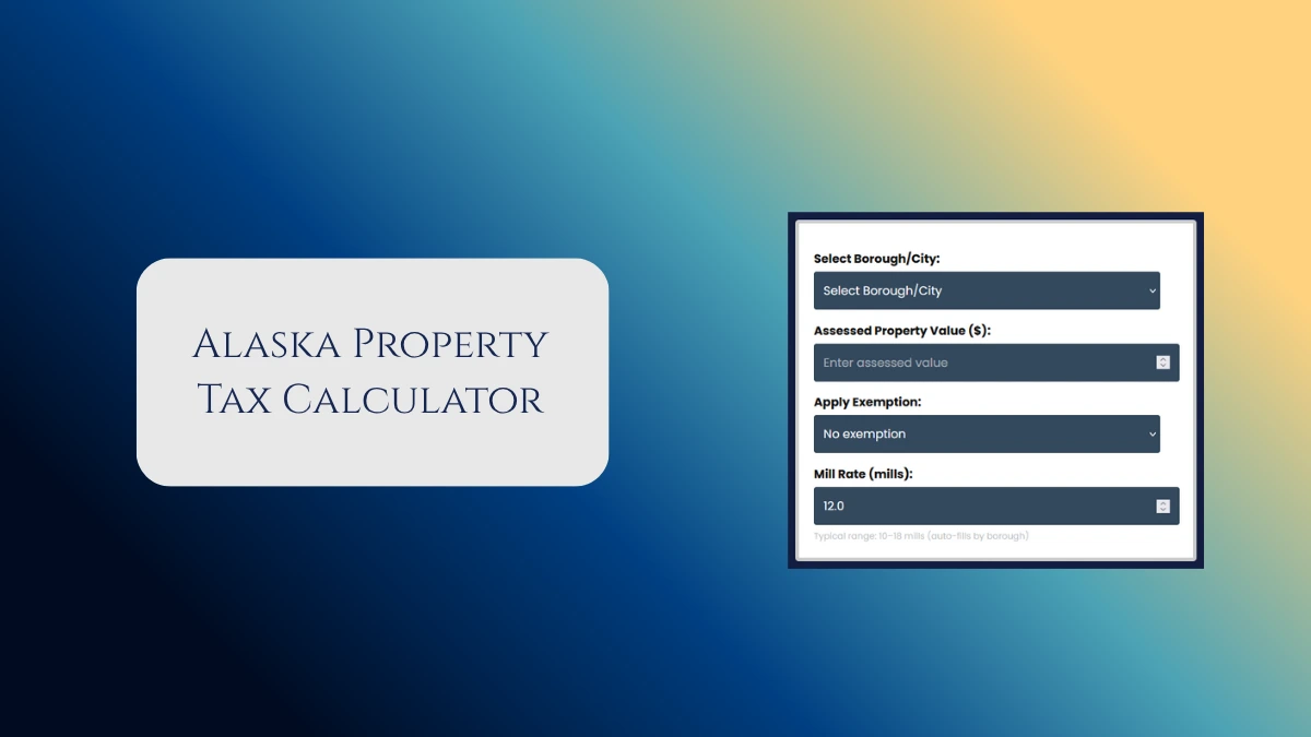 Alaska Property Tax Calculator
