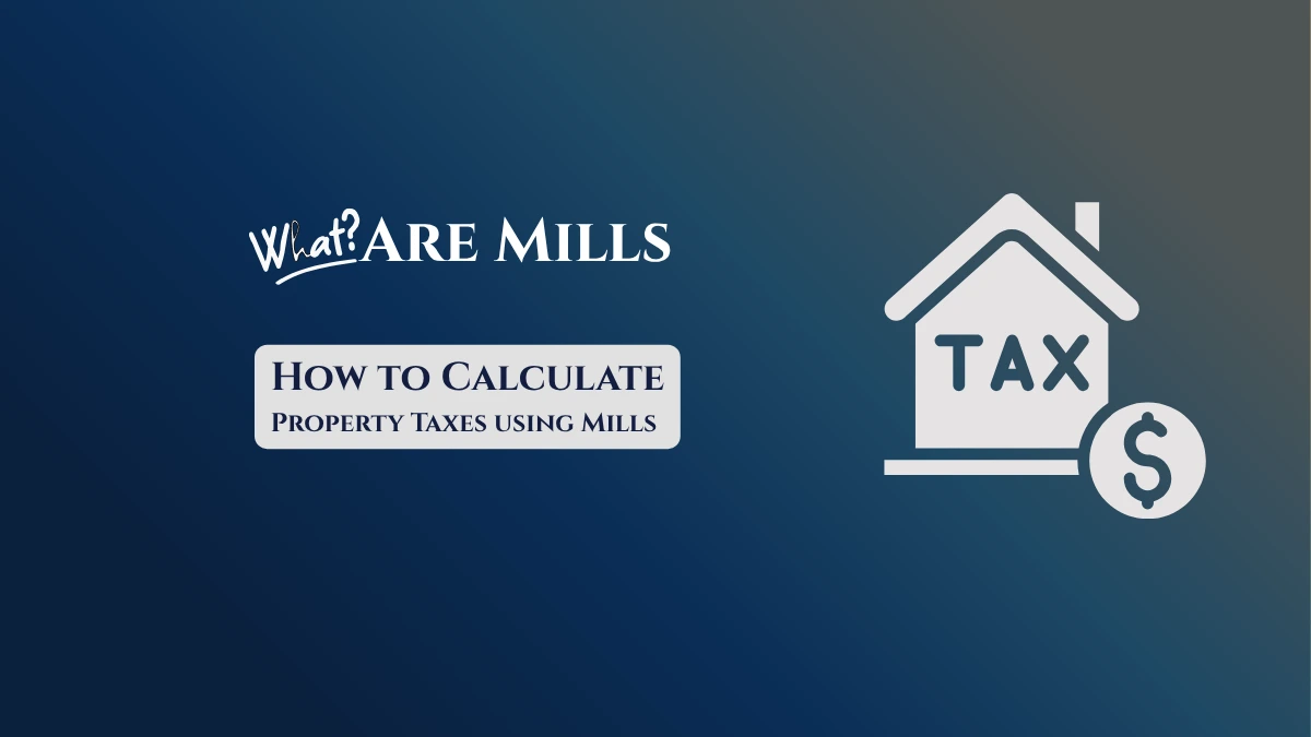 What are mills in property taxes